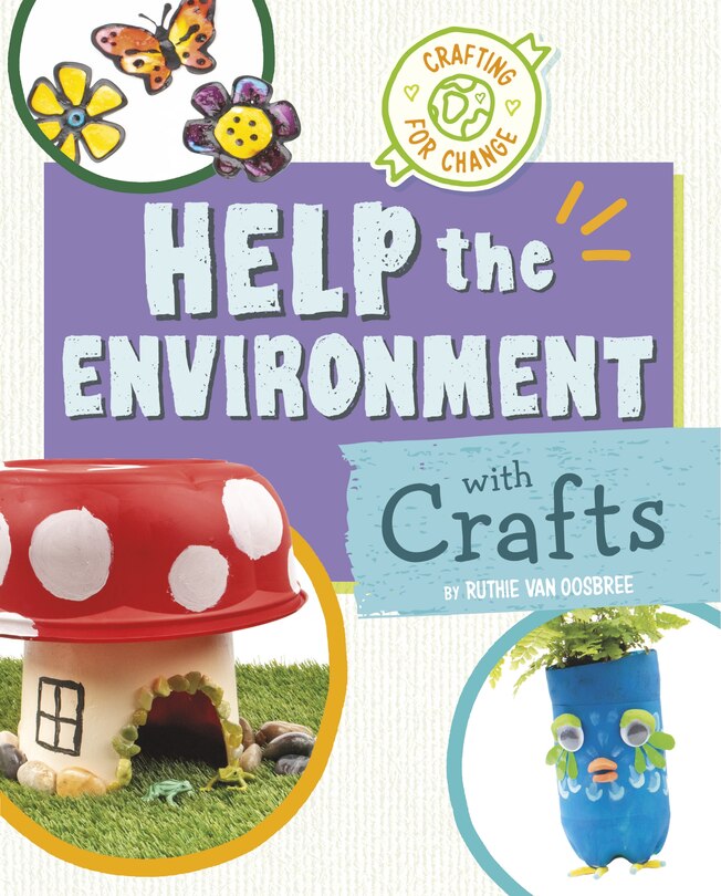 Front cover_Help the Environment with Crafts