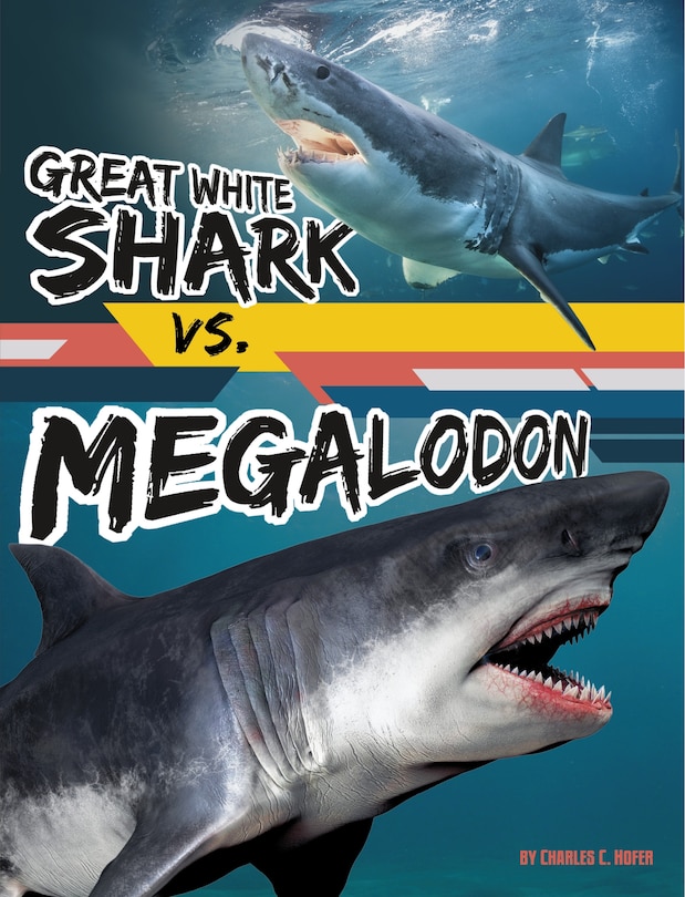 Front cover_Great White Shark vs. Megalodon