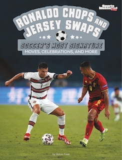 Front cover_Ronaldo Chops and Jersey Swaps