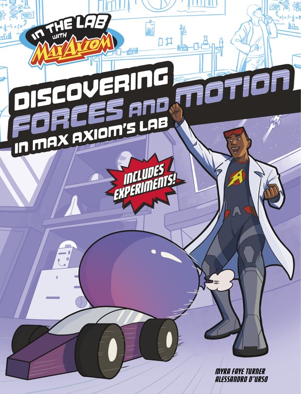 Front cover_Discovering Forces and Motion in Max Axiom's Lab
