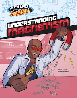 Couverture_Understanding Magnetism in Max Axiom's Lab