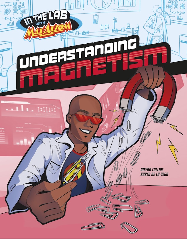 Couverture_Understanding Magnetism in Max Axiom's Lab