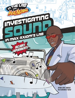 Couverture_Investigating Sound in Max Axiom's Lab