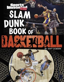 Couverture_Sports Illustrated Kids: Slam Dunk Book of Basketball