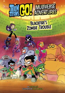 Front cover_Blackfire's Zombie Trouble