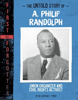 Couverture_The Untold Story of A. Philip Randolph