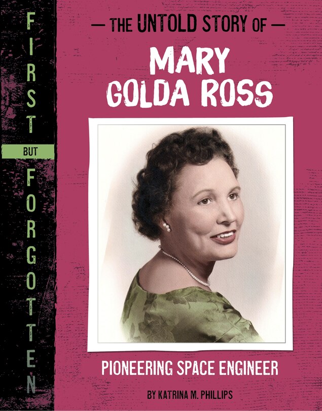 Front cover_The Untold Story of Mary Golda Ross
