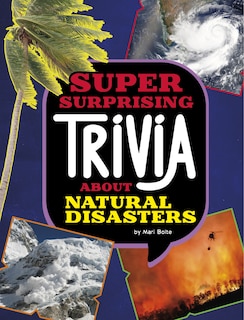 Couverture_Super Surprising Trivia About Natural Disasters