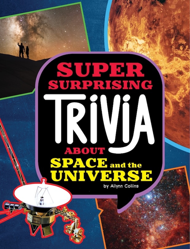Front cover_Super Surprising Trivia About Space and the Universe