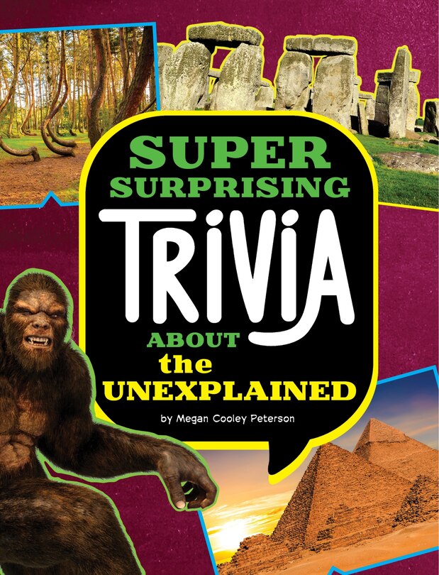 Front cover_Super Surprising Trivia About the Unexplained