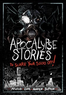 Front cover_Apocalypse Stories to Scare Your Socks Off!