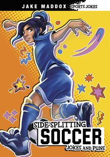 Front cover_Side-Splitting Soccer Jokes and Puns