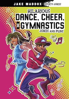 Couverture_Hilarious Dance, Cheer, and Gymnastics Jokes and Puns