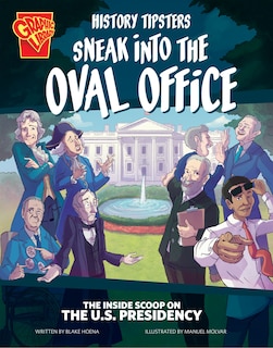 Couverture_History Tipsters Sneak into the Oval Office