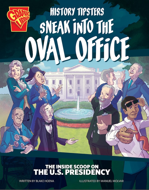 Couverture_History Tipsters Sneak into the Oval Office