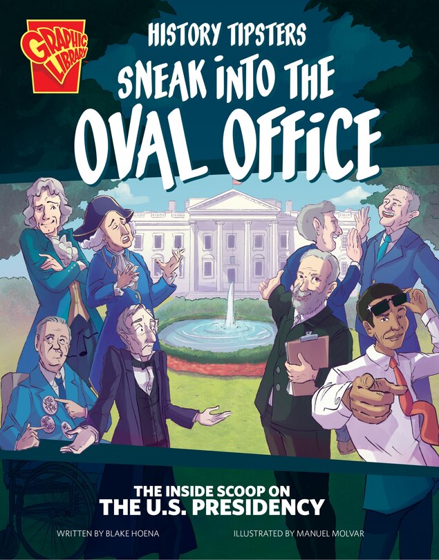 Couverture_History Tipsters Sneak into the Oval Office