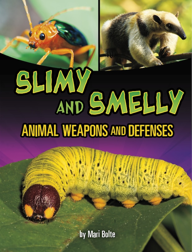 Couverture_Slimy and Smelly Animal Weapons and Defenses