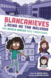 Front cover_Blancanieves y la reina no tan malvada