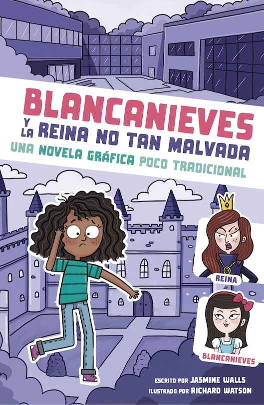 Couverture_Blancanieves y la reina no tan malvada