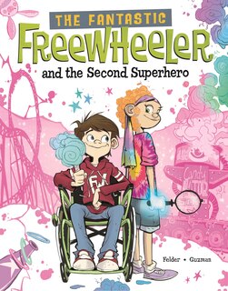 Front cover_The Fantastic Freewheeler and the Second Superhero