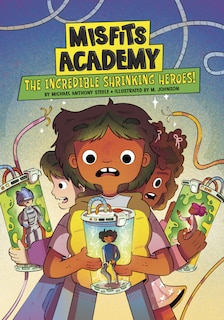 Couverture_The Incredible Shrinking Heroes!