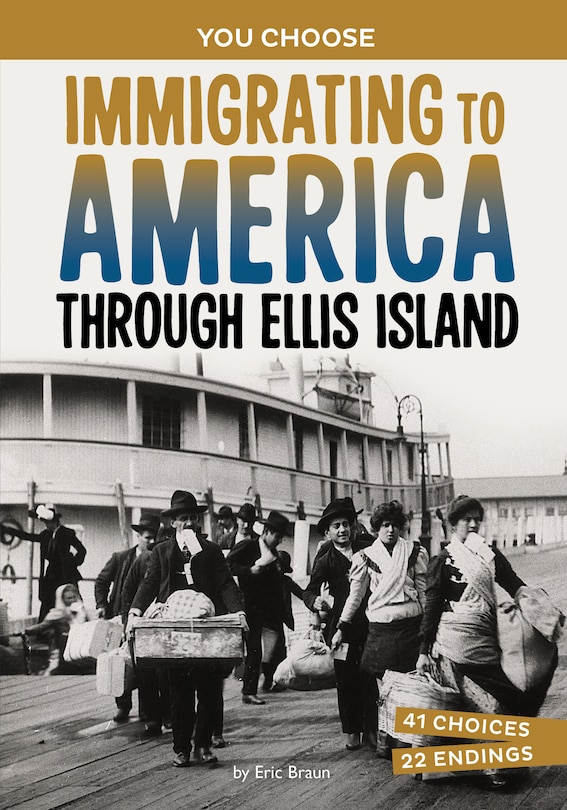 Front cover_Immigrating to America Through Ellis Island