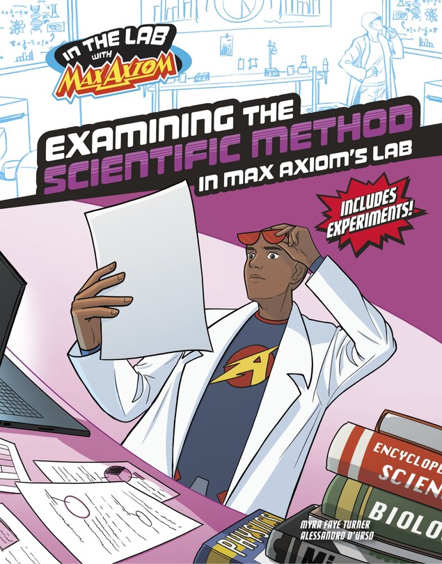Couverture_Examining the Scientific Method in Max Axiom's Lab