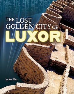 Front cover_The Lost Golden City of Luxor