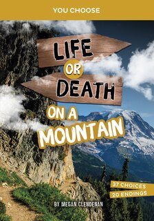 Front cover_Life or Death on a Mountain