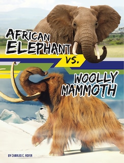Front cover_African Elephant vs. Woolly Mammoth