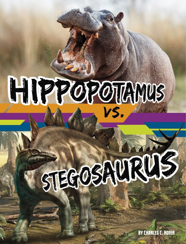 Front cover_Hippopotamus vs. Stegosaurus