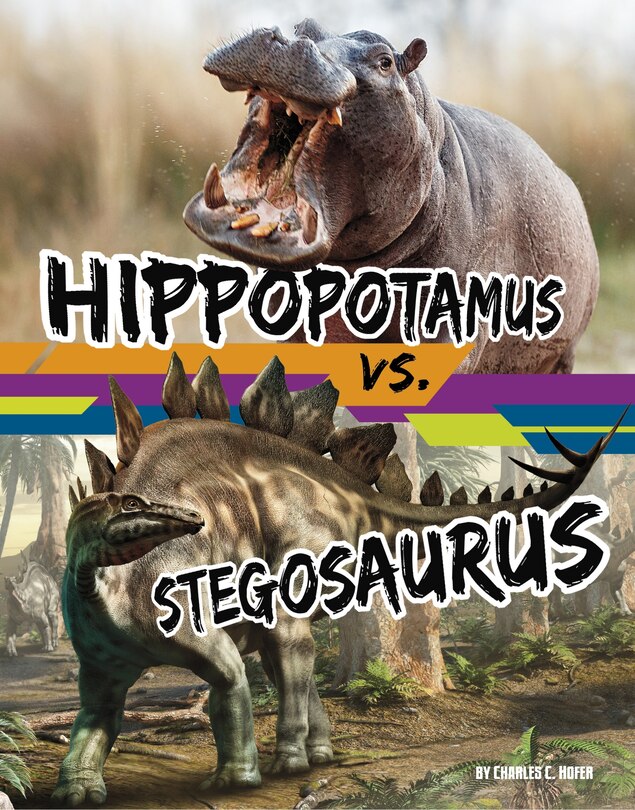Front cover_Hippopotamus vs. Stegosaurus