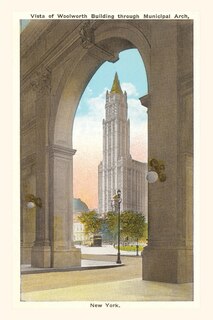 Front cover_Vintage Journal View of Woolworth Building through Municipal Arch, New York City