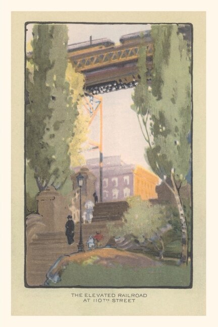Front cover_Vintage Journal The Elevated Railroad at 110th Street