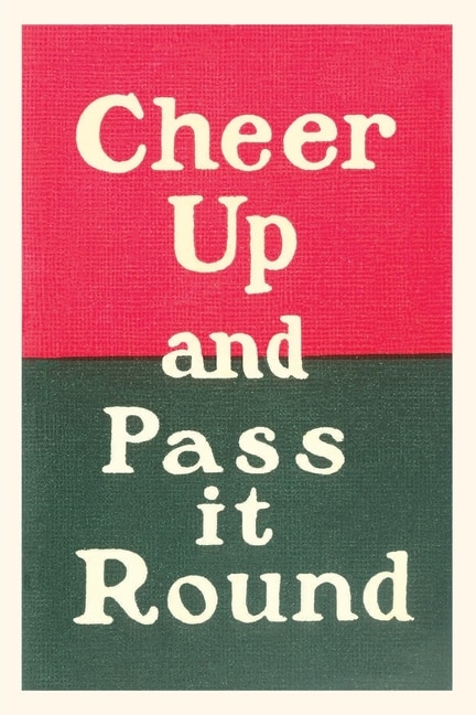 Front cover_Vintage Journal Cheer Up and Pass it Round