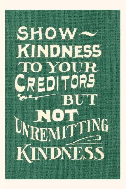 Couverture_Vintage Journal Show Kindness, But Not Unremitting