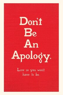 Front cover_Vintage Journal Don't Be an Apology