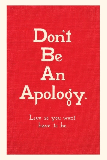 Front cover_Vintage Journal Don't Be an Apology