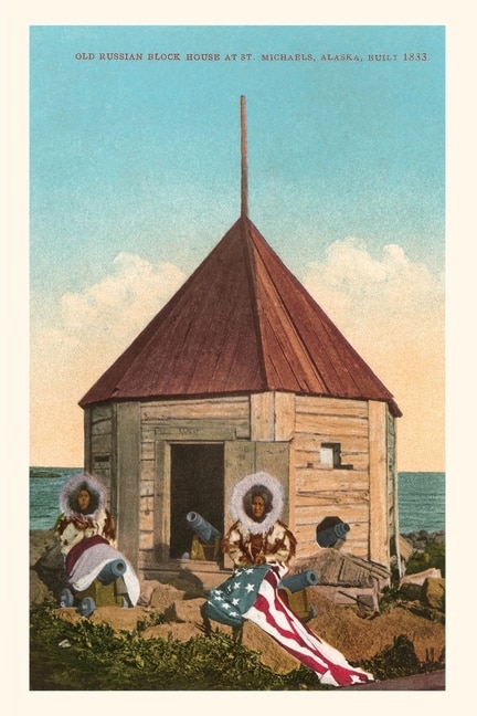 Front cover_Vintage Journal Old Russian Block House, St. Michael's, Alaska