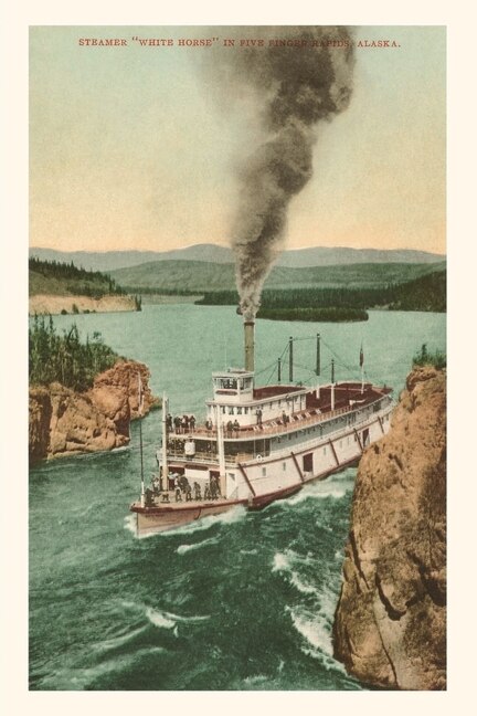 Couverture_Vintage Journal Steamer in Five Fingers Rapids, Alaska