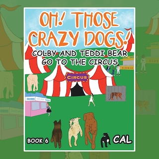 Front cover_Oh! Those Crazy Dogs !