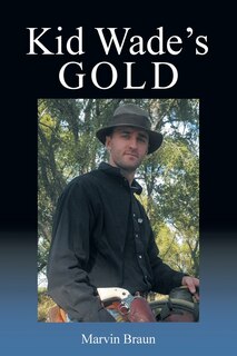 Front cover_Kid Wade's Gold