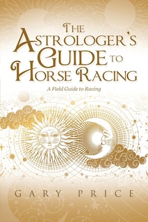 Couverture_The Astrologer's Guide to Horse Racing