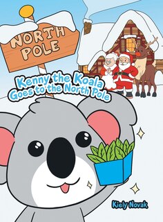 Couverture_Kenny the Koala Goes to the North Pole