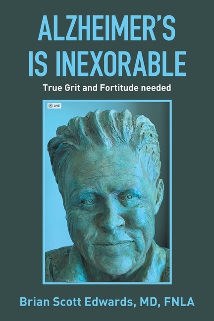 Couverture_Alzheimer's Is Inexorable