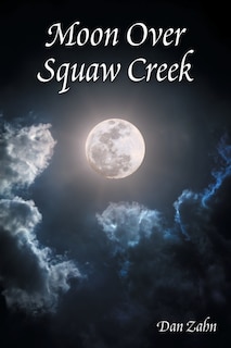 Couverture_Moon over Squaw Creek