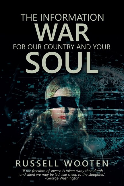 Couverture_The Information War for Our Country and Your Soul