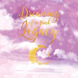 Front cover_Dreaming of a Pink Legacy