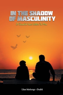 Front cover_In the Shadow of Masculinity