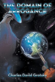 Front cover_The Domain of Arrogance